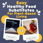 Healthy Food Substitutes