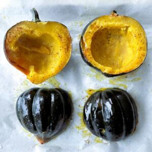 Bake Acorn Squash with Olive Oil, Salt & Pepper Until Tender