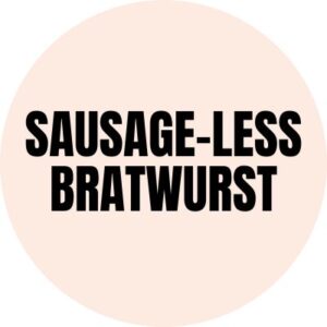 Plant Based Sausage Bratwurst