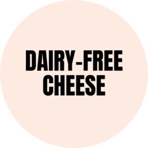 Plant Based Dairy - Cheese